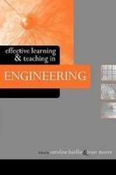 Effective Learning and Teaching in Engineering Effective Learning and Teaching in Higher Education