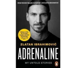 Adrenaline - My Untold Stories Paperback
