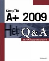 Comptia A+ 2009 Question And Answers paperback 3rd Revised Edition