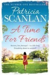 A Time For Friends Paperback