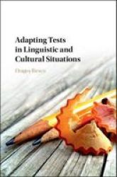 Adapting Tests In Linguistic And Cultural Situations Hardcover