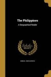 The Philippines - A Geographical Reader Paperback