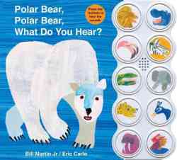 Polar Bear Polar Bear What Do You Hear? - Bill Martin Hardcover