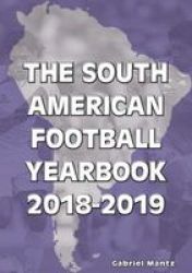 The South American Football Yearbook 2018-2019 Paperback