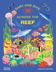 Dart And Dive Across The Reef Hardcover