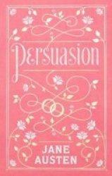 Persuasion Barnes & Noble Collectible Classics: Flexi Edition - Jane Austen Other Book Format