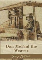 Dan Mcfaul - The Weaver Paperback