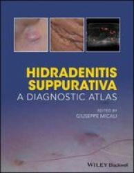 Hidradenitis Suppurativa: A Diagnostic Atlas Paperback