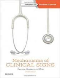 Mechanisms Of Clinical Signs 2nd Ed - Mark Dennis