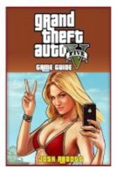Grand Theft Auto 5 Game Guide