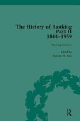 The History Of Banking II 1844-1959 Vol 4 Hardcover