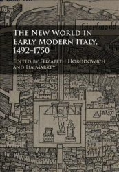 New World In Early Modern Italy 1492-1750 Hardcover