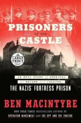 Prisoners Of The Castle - Ben Macintyre Paperback