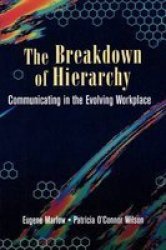 The Breakdown Of Hierarchy Paperback
