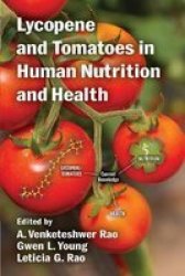 Lycopene And Tomatoes In Human Nutrition And Health Paperback