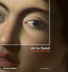 Art In Detail - 100 Masterpieces Hardcover