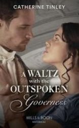 A Waltz With The Outspoken Governess Paperback