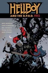 Hellboy & The B.p.r.d.: 1953 Paperback