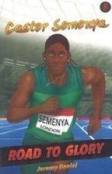 Road To Glory 5: Caster Semenya Paperback