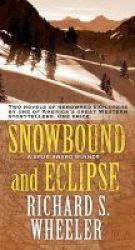 Snowbound And Eclipse Paperback