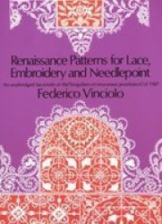 Renaissance Patterns For Lace And Embroidery Paperback New Edition