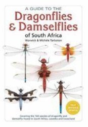 A Guide To The Dragonflies And Damselflies Of South Africa Paperback 2ND Revised Edition