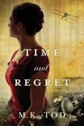 Time And Regret Paperback