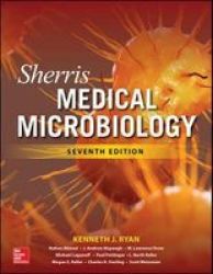 Sherris Medical Microbiology Seventh Edition Paperback 7TH Ed.