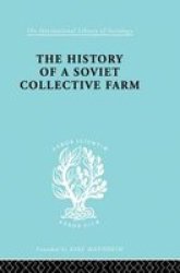 History Of A Soviet Collective Farm Paperback