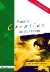 Planning Creative Literacy Lessons Informing Teaching