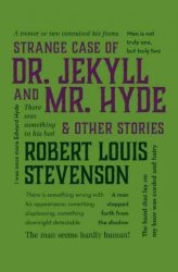 The Strange Case Of Dr. Jekyll And Mr. Hyde & Other Stories