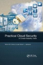 Practical Cloud Security - A Cross-industry View Paperback