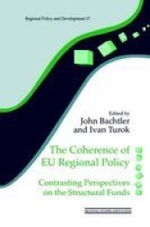 The Coherence of EU Regional Policy: Contrasting Perspectives on the Structural Funds Regions and Cities