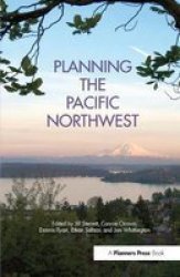 Planning The Pacific Northwest Hardcover