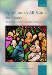 Epiphany To All Saints For Choirs Sheet Music Spiral-bound Paperback