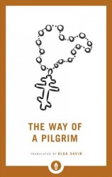 The Way Of A Pilgrim - Olga Savin Paperback