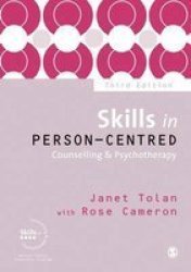 Skills In Person-centred Counselling & Psychotherapy Skills In Counselling & Psychotherapy Series