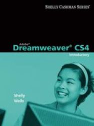 Adobe Dreamweaver Cs4 - Introductory Concepts And Techniques Paperback