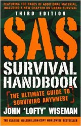 Sas Survival Handbook - The Ultimate Guide To Surviving Anywhere No Shipping Fee