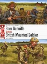 Boer Guerrilla Vs British Mounted Soldier - South Africa 1880-1902 Paperback
