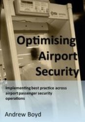 Optimising Airport Security Hardcover