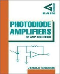 Photodiode Amplifiers - Op Amp Solutions hardcover