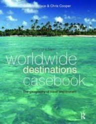 Worldwide Destinations Casebook Hardcover 2ND New Edition