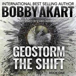 Geostorm: The Shift: A Post-apocalyptic Emp Survival Thriller