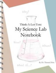 Think-a-lot-tots: My Science Lab Notebook