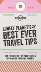 Lonely Planet Best Ever Travel Tips - Lonely Planet Publications Paperback