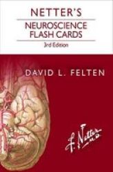 Netter&#39 S Neuroscience Flash Cards Cards 3rd Revised Edition