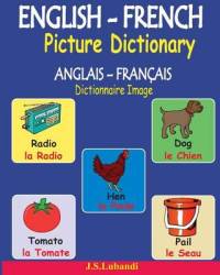 English-french Picture Dictionary Anglais - Francais Dictionnaire Image