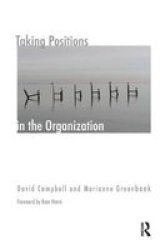 Taking Positions In The Organization Hardcover