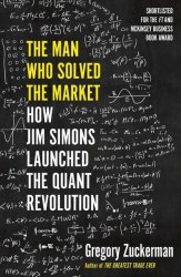 Man Who Solved The Market - Gregory Zuckerman Paperback